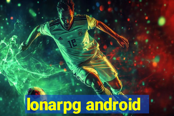 lonarpg android